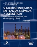 Seguridad industrial en plantas qumicas y energticas: fundamentos, evaluacin de riesgos y diseo.