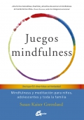 Juegos mindfulness (libro). Mindfulness y meditación para niños, adolescentes y toda la familia