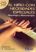 El nio con necesidades especiales. Neurologa y musicoterapia. (con CD)