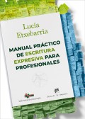 Manual pr�ctico de escritura expresiva para profesionales
