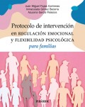 Protocolo de intervencin en regulacin emocional y flexibilidad psicolgica para familias