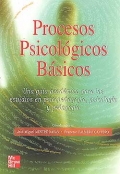 Procesos Psicolgicos Bsicos. Una gua acadmica para los estudios en psicopedagoga, psicologa y pedagoga.
