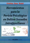Herramientas para la pericia psicológica en delitos sexuales intrafamiliares.
