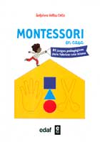 Montessori en casa. 80 juegos pedagógicos para fabricar uno mismo