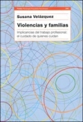 Violencias y familias. Implicancias del trabajo profesional: el cuidado de quienes cuidan