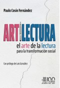 Artilectura. El arte de la lectura para la transformaci�n social