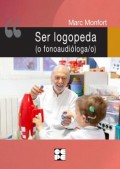 Ser logopeda (o fonoaudióloga/o)