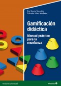 Gamificacin didctica. Manual prctico para la enseanza