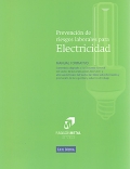 Prevencin de riesgos laborales para electricidad. Manual formativo.