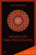 Meditación para principiantes. (Incluye CD con meditaciones guiadas)