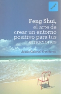 Feng Shui, el arte de crear un entorno positivo para tus emociones.