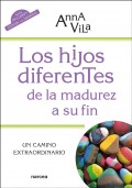 Los hijos diferentes, de la madurez a su fin