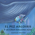 El pez Arcoiris y la gran ballena azul