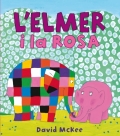 L'Elmer i la Rosa.