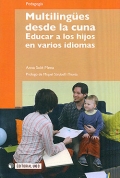 Multilingües desde la cuna. Educar a los hijos en varios idiomas.