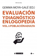 Evaluación y diagnóstico en logopedia Vol I. Población adulta