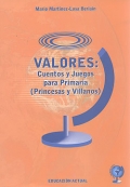 Valores: cuentos y juegos para primaria ( princesas y villanos ).