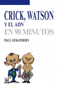 Crick, watson y el ADN en 90 minutos.