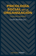 Psicología social de la organización. Las personas organizando.