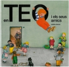 Teo i els seus amics. Teo descobreix el mn.