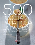 500 recetas para toda la familia. Fciles, rpidas, ligeras.