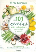 Las 101 recetas ms saludables para vivir y sonrer