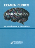 Examen clnico neurolgico por miembros de la clnica Mayo
