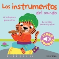 Los instrumentos del mundo. Mi primer libro de sonidos.