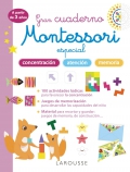 Gran cuaderno Montessori especial. Concentración, atención, memoria