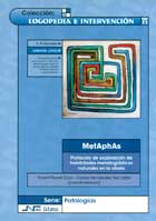 MetAphAs. Protocolo de exploración de habilidades metalingüísticas naturales en la afasia