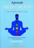 Aprende meditación de forma fácil, rápida y segura: con la meditación sobre la respiración y otras meditaciones