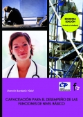 Capacitaci�n para el desempe�o de las funciones de nivel b�sico y prevenci�n de riesgos laborales espec�ficos en las actividades sanitarias.