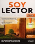 Soy Lector Plus 1. Secundaria. Textos y procesos cognitivos en escenarios lectores