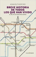 Breve historia de todos los que han vivido. El relato de nuestros genes