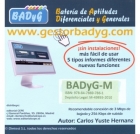 Gestor Online de BADYG M, Bateria de Aptitudes Diferenciales y Generales. (60 usos)