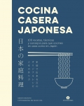Cocina casera japonesa. 100 recetas, t�cnicas y consejos para que cocines en casa como en Jap�n