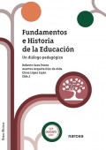 Fundamentos e historia de la educaci�n. Un di�logo pedag�gico