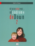 Érase una vez... el síndrome de Down 2.