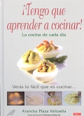 Tengo que aprender a cocinar! La cocina de cada da