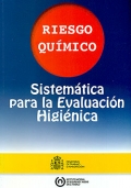 Riesgo qumico. Sistemtica para la evaluacin higinica.