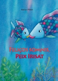 Felios somnis, Peix Irisat (amb quadern per a pintar)