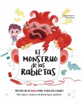 El monstruo de las rabietas. Gestin de la rabia para todas las edades