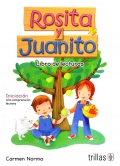 Rosita y Juanito. Libro de lecturas