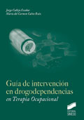 Guía de intervención en drogodependencias en terapia ocupacional