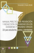 Manual práctico de prevención y reducción de ansiedad en los exámenes y pruebas orales