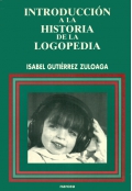 Introducción a la Historia de la Logopedia.