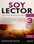 Soy Lector Plus 3. Secundaria. Textos y procesos cognitivos en escenarios lectores