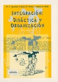Integración: Didáctica y organización.