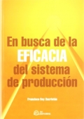 En busca de la eficacia del sistema de produccin