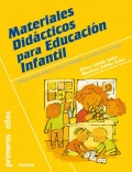 Materiales didácticos para Educación Infantil. Cómo construirlos y cómo trabajar con ellos en el aula.